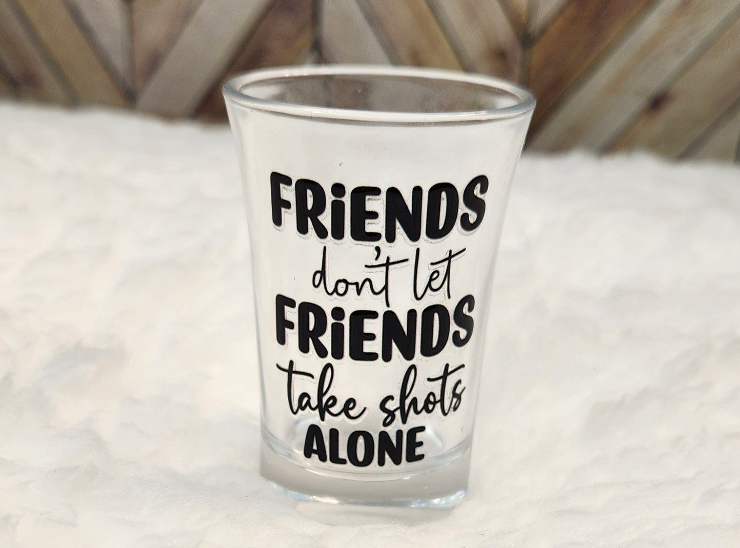 Friends/Shots